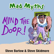 Mad Myths - Mind The Door!