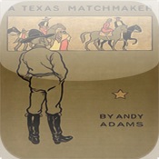 A Texas Matchmaker, by Andy Adams