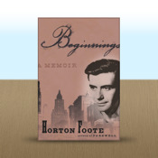 Beginnings by Horton Foote