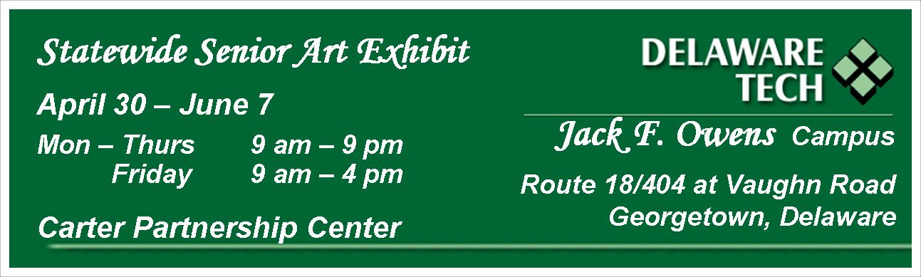 Click for Location and Other Exhibit Information DelTech Sr Art Exhibit 2012 Button