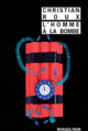 L'homme à la bome