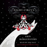 The Night Circus (Unabridged) audiobook download