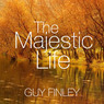 The Majestic Life: Master the Secrets of Self-Realization audiobook download