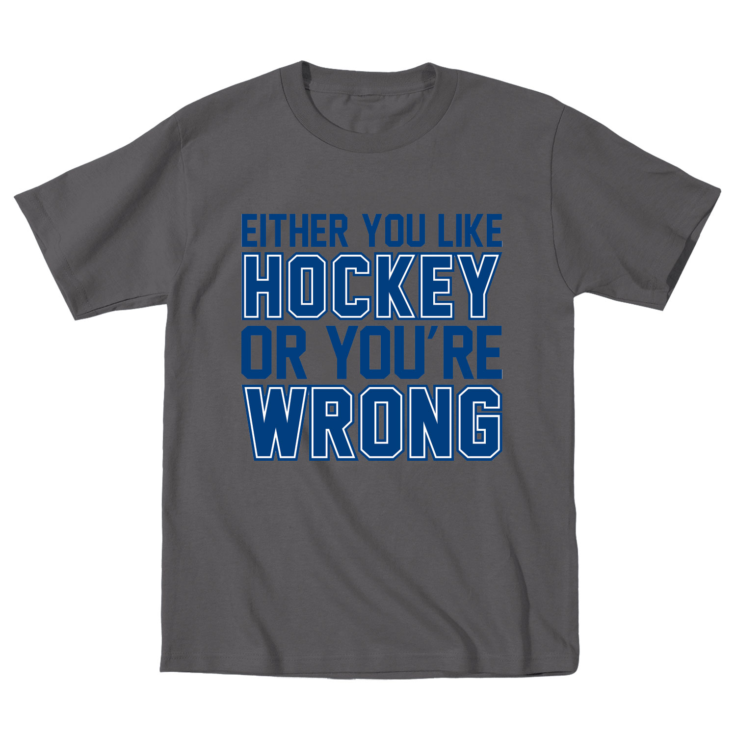 Either You Like Hockey Or Wrong Ice Hockey Goalie Sports Swag Funny