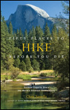 Fifty Places to Hike Before You Die Thumbnail
