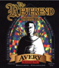 Avery Reverend Beer 708