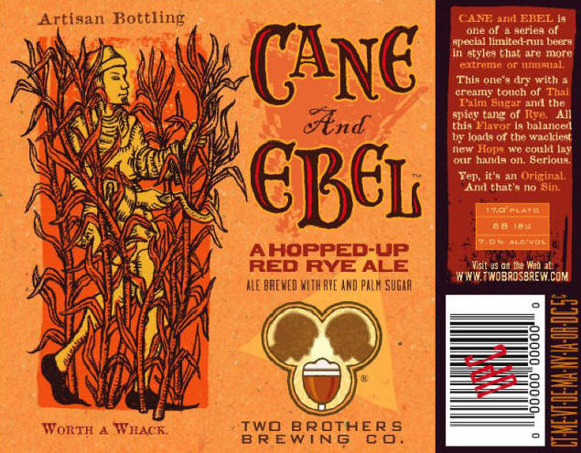 Two Brothers Cane & Ebel Beer 793