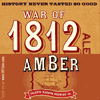 War of 1812 Amber Beer