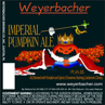 Weyerbacher Imperial Pumpkin Ale Beer 1213