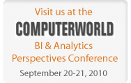 "Visit us at the ComputerWorld BI & Analytics Perspectives conference, September 20-21, 2010