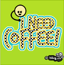 I Need Coffee