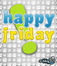 Happy Friday