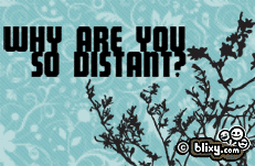 Why So Distant