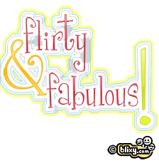 Flirty & Fabulous