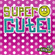 Super Cute