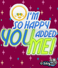 Happy Added Me