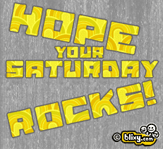 Saturday Rocks