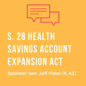 Health Savings Account Expansion Act Jeff Flake