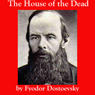 The House of the Dead (Unabridged) audiobook download