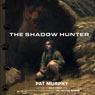 The Shadow Hunter (Unabridged) audiobook download