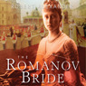 The Romanov Bride (Unabridged) audiobook download