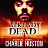 Already Dead (Unabridged) audiobook download