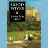 Good Wives (Unabridged) audiobook download