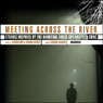 Meeting Across the River: Stories Inspired by the Haunting Bruce Springsteen Song (Unabridged) audiobook download
