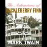 The Adventures of Huckleberry Finn (Unabridged) audiobook download