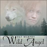 Wild Angel (Unabridged) audiobook download
