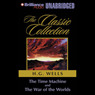 The Time Machine & The War of the Worlds (Unabridged) audiobook download