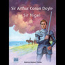 Sir Nigel (Unabridged) audiobook download