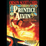 Prentice Alvin: Tales of Alvin Maker, Book 3 (Unabridged) audiobook download