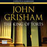 The King of Torts (Unabridged) audiobook download