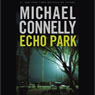 Echo Park (Unabridged) audiobook download