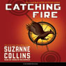 Catching Fire: Hunger Games, Book 2 (Unabridged) Audiobook