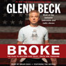 Broke: The Plan to Restore Our Trust, Truth and Treasure (Unabridged) audiobook download