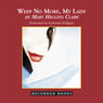 Weep No More, My Lady (Unabridged) audiobook download