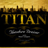 The Titan (Unabridged) audiobook download