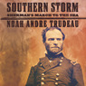 Southern Storm: Sherman's March to the Sea audiobook download