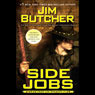 Side Jobs: Stories from the Dresden Files (Unabridged) audiobook download