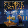 Byzantium (Unabridged) audiobook download