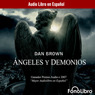 Angeles y Demonios [Angels and Demons] (Unabridged) audiobook download