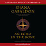 An Echo in the Bone: A Novel (Unabridged) audiobook download