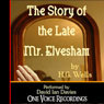 The Story of the Late Mr. Elvesham (Unabridged) audiobook download