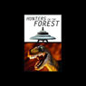 Hunters in the Forest (Unabridged) audiobook download