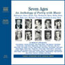 Seven Ages: An Anthology of Poetry with Music (Unabridged Selections) audiobook download