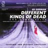 Different Kinds of Dead (Unabridged) audiobook download