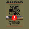 Where Are the Children? audiobook download