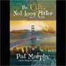 The City, Not Long After (Unabridged) audiobook download